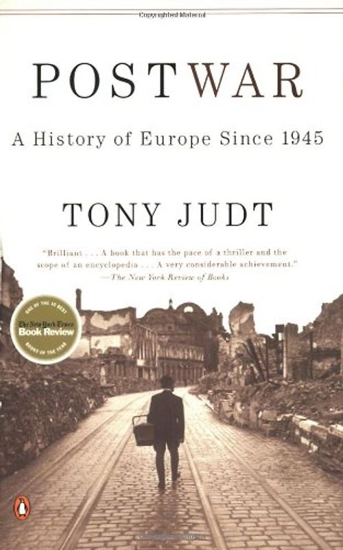 Postwar: A History of Europe Since 1945 - Tony Judt