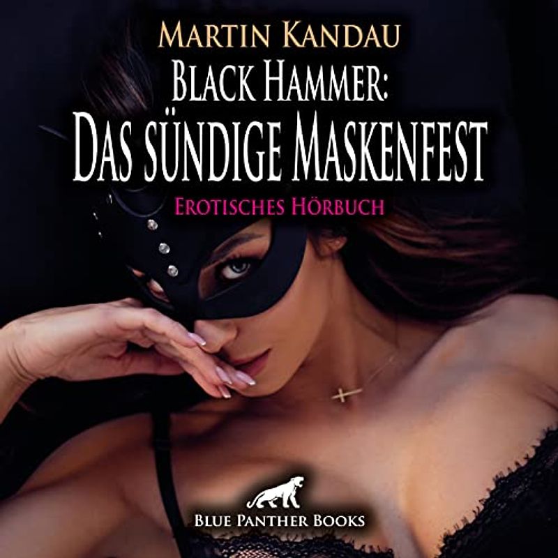 Black Hammer: Das sündige Maskenfest | Erotik Audio Story | Erotisches Hörbuch Audio-CD