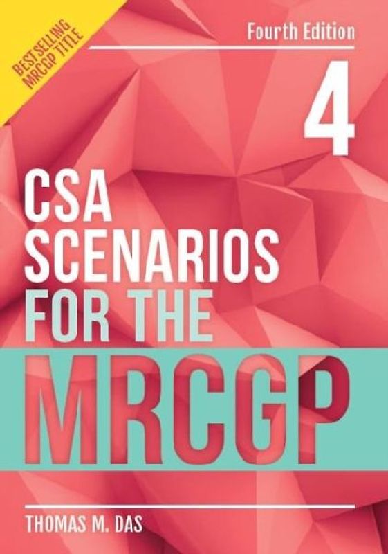 CSA Scenarios for the MRCGP, fourth edition