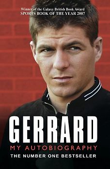 Gerrard: My Autobiography - Steven Gerrard