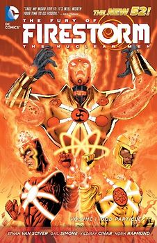 The New 52: The Fury of Firestorm - The Nuclear Men: Vol. 1 - God Particle - Ethan Van Sciver [Softcover]
