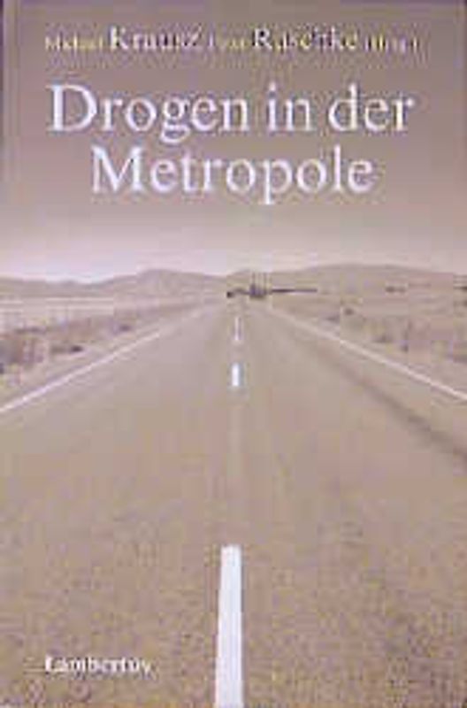 Drogen in der Metropole