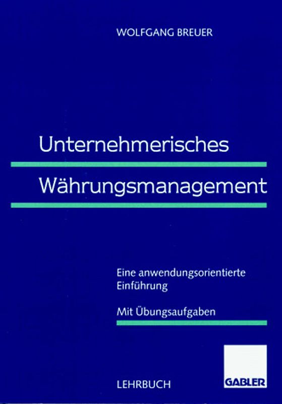 Unternehmerisches Währungsmanagement