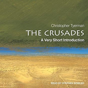 The Crusades: A Very Short Introduction
