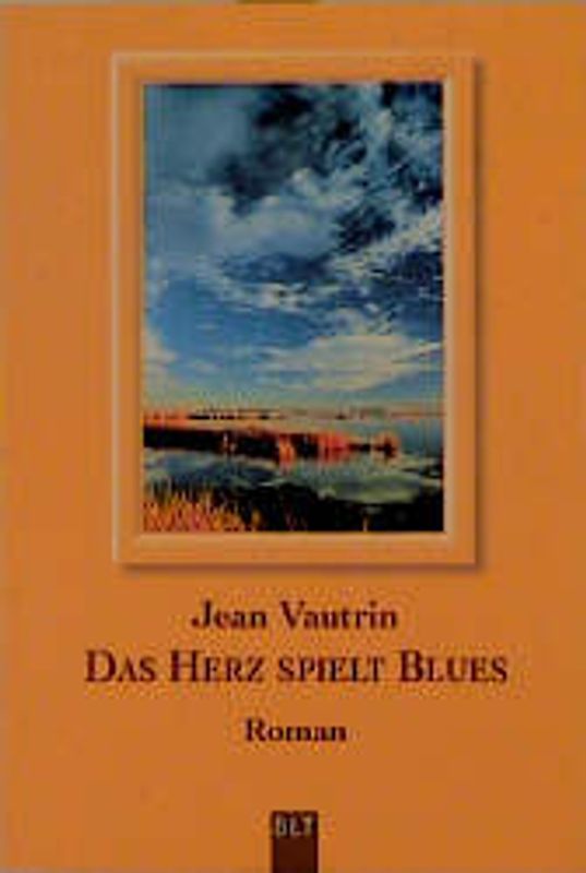 Das Herz spielt Blues