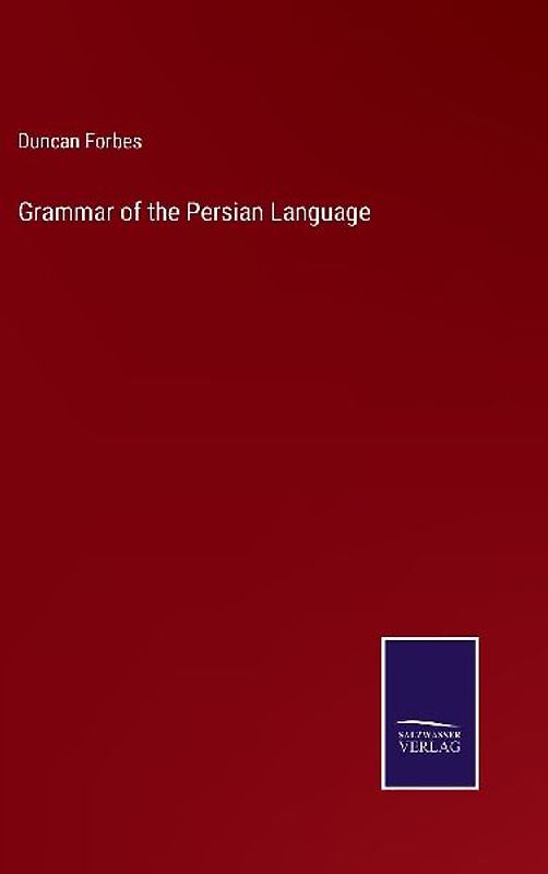 Grammar of the Persian Language