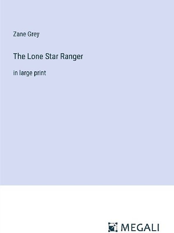 The Lone Star Ranger