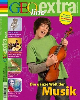 GEOlino Extra / GEOlino extra 23/2010 - Die ganze Welt der Musik