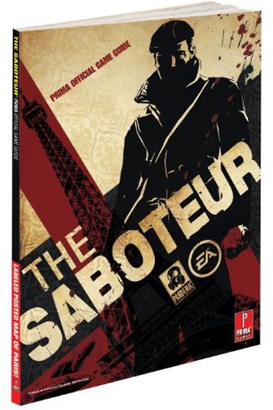 The Saboteur: Prima Official Game Guide: Official Strategy Guide (Prima Official Game Guides) - Mike Searle