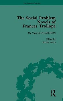 The Social Problem Novels of Frances Trollope Vol 2