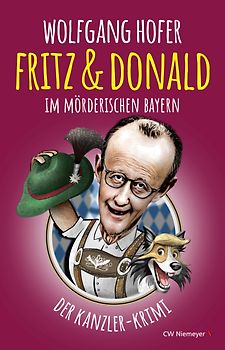 Fritz & Donald – Im mörderischen Bayern