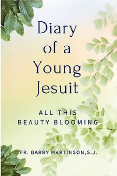 Diary of a Young Jesuit