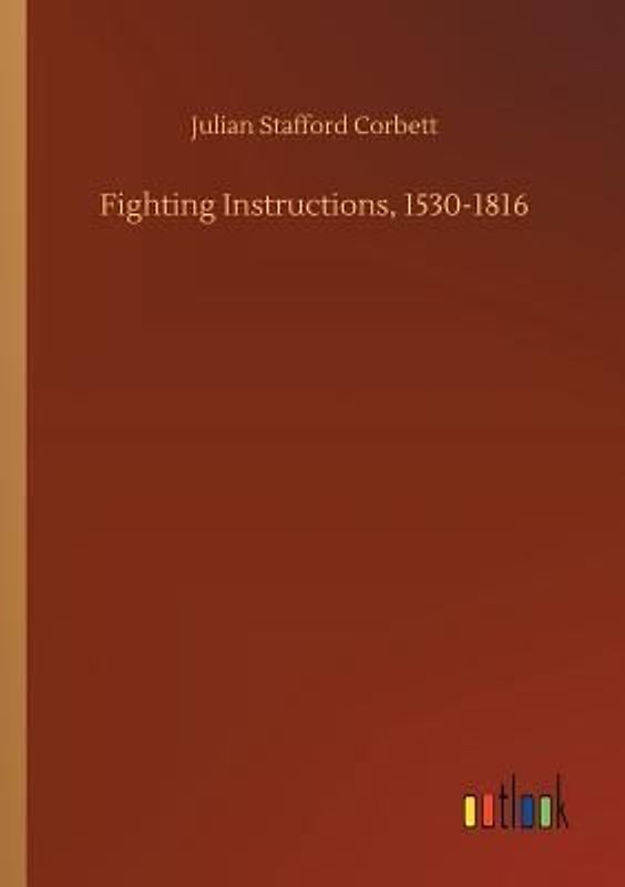 Fighting Instructions, 1530-1816