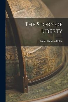The Story of Liberty