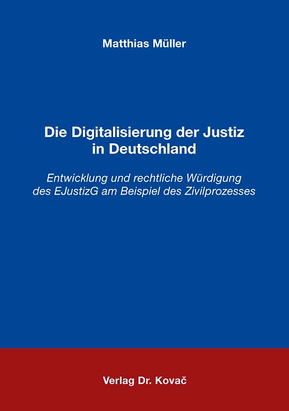 Die Digitalisierung der Justiz in Deutschland