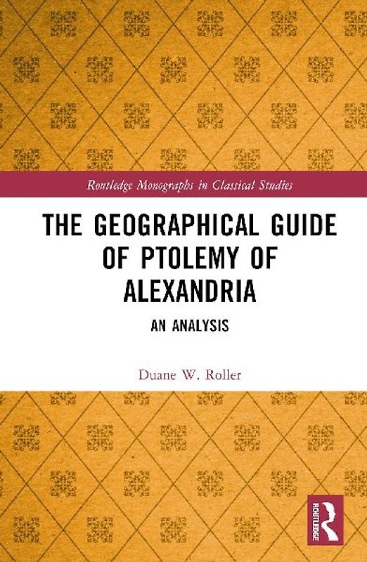 The Geographical Guide of Ptolemy of Alexandria