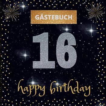Gästebuch 16. Geburtstag: happy birthday | mit witzigen Fragen zum Ausfüllen | Erinnerungsalbum und Gästespiel für die Feier | für Mädchen und Jungen