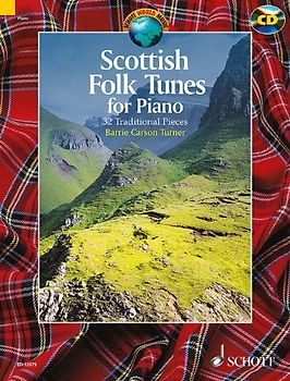 Scottish Folk Tunes for Piano: 32 Traditional Pieces. Klavier. Ausgabe mit CD. (Schott World Music) - Carson Turner, Barrie