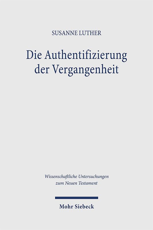 Die Authentifizierung der Vergangenheit