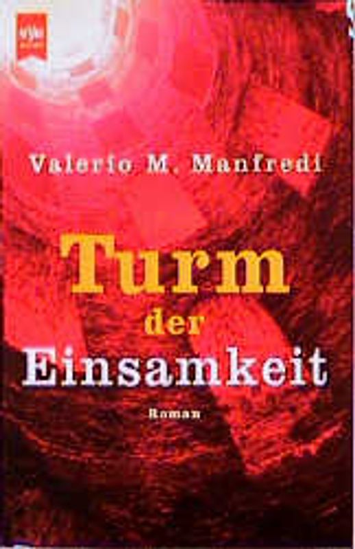 Turm der Einsamkeit. Roman