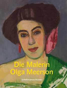 Die Malerin Olga Meerson