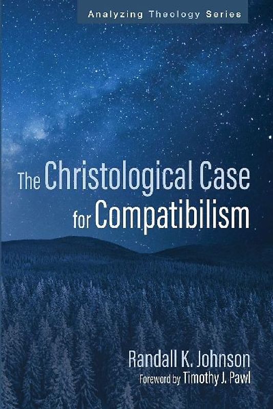 The Christological Case for Compatibilism