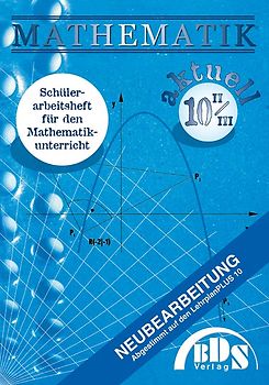Mathematik 10 aktuell II/III Vorbereitung