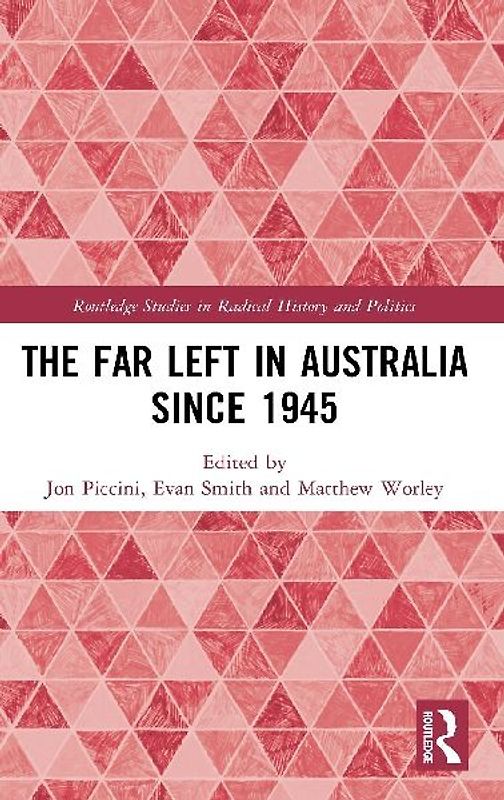 The Far Left in Australia since 1945