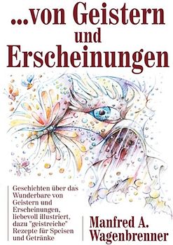 ... von Geistern und Erscheinungen
