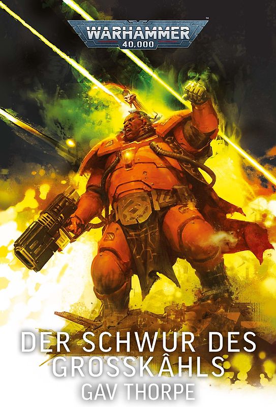 Warhammer 40.000 - Der Schwur des Großkâhls