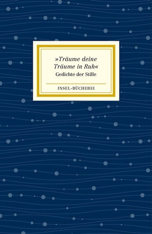 »Träume deine Träume in Ruh«