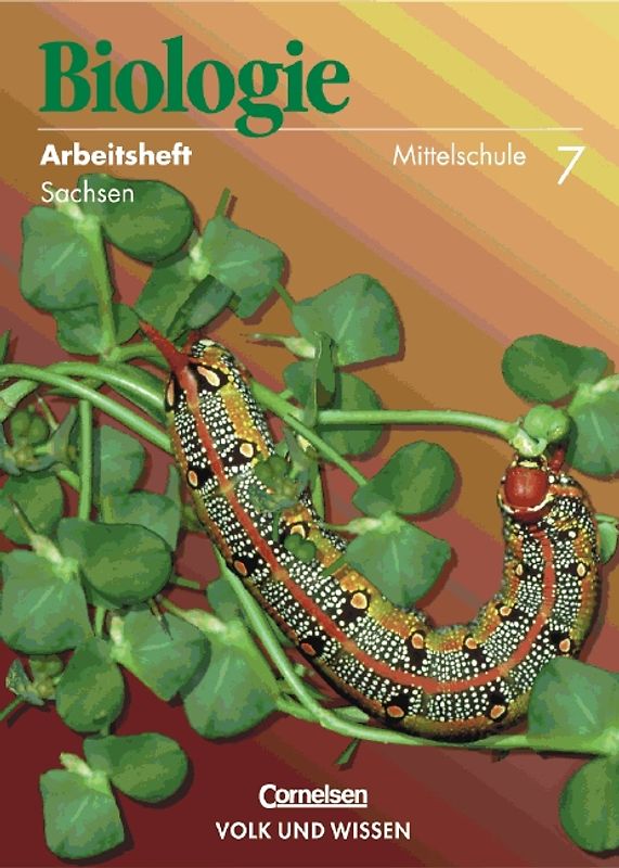 Biologie - Ausgabe Volk und Wissen - Mittelschule Sachsen / 7. Schuljahr - Arbeitsheft