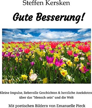 Gute Besserung - Steffen Kersken - 2023