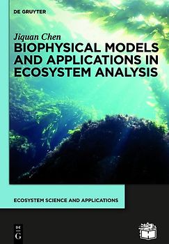 Biophysical Models and Applications in Ecosystem Analysis