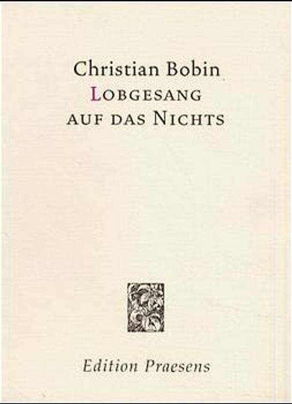 Lobgesang auf das Nichts