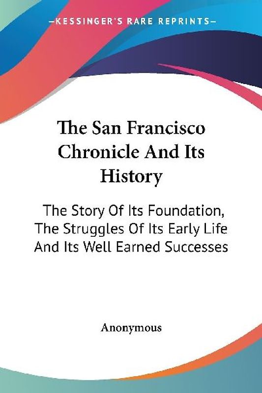 The San Francisco Chronicle And Its History