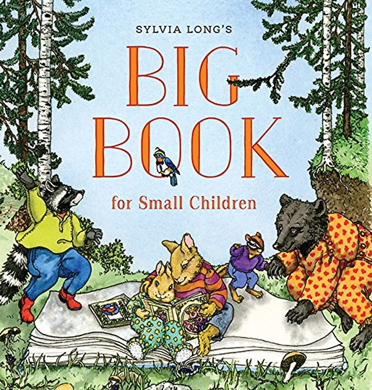 Sylvia Long's Big Book for Small Children (Family Treasure Nature Encylopedias)