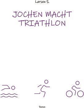 Jochen macht Triathlon