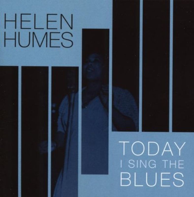 Helen Humes - Today I Sing the Blues