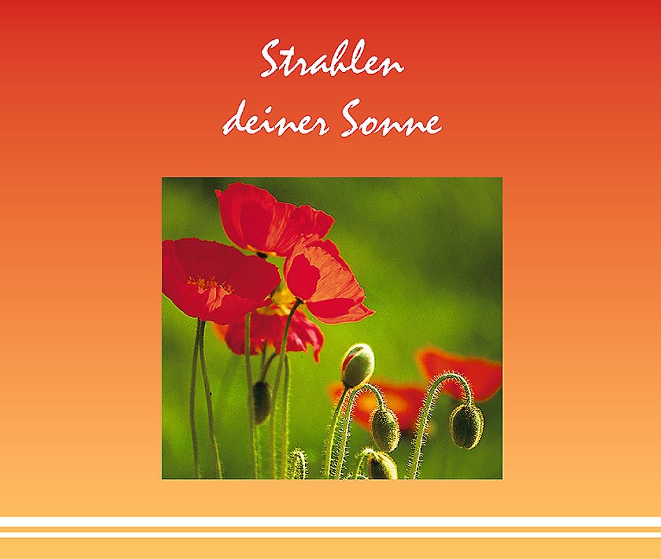 Strahlen deiner Sonne. Alles Gute zum Geburtstag