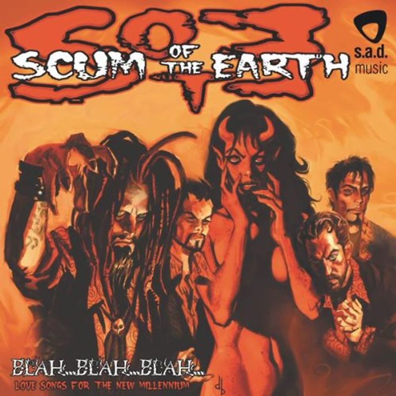 Scum of the Earth - Blah...Blah...Blah...Love Song