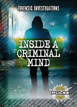 Inside a Criminal Mind