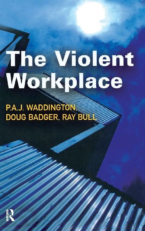 The Violent Workplace