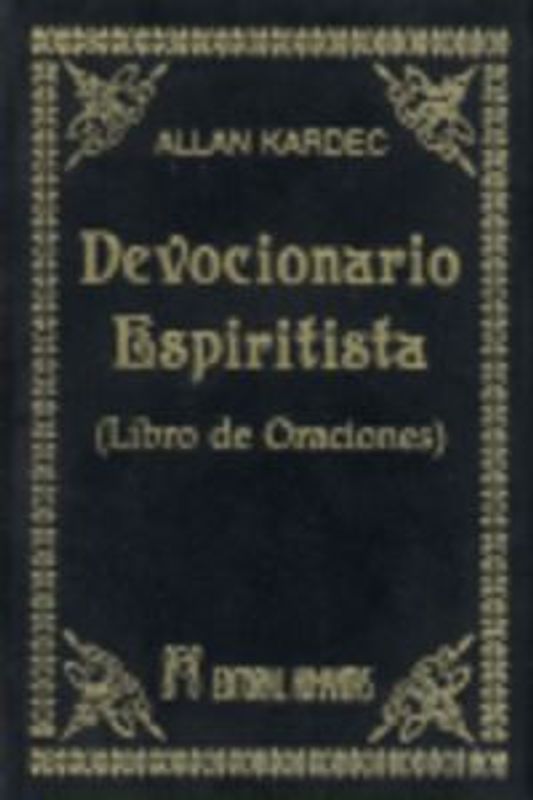 Devocionario espiritista : libro de oraciones