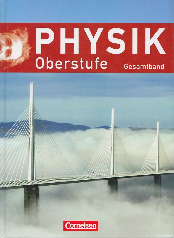 Physik Oberstufe - Allgemeine Ausgabe - Gesamtband Oberstufe