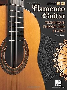 Flamenco Guitar - Technique, Theory and Etudes