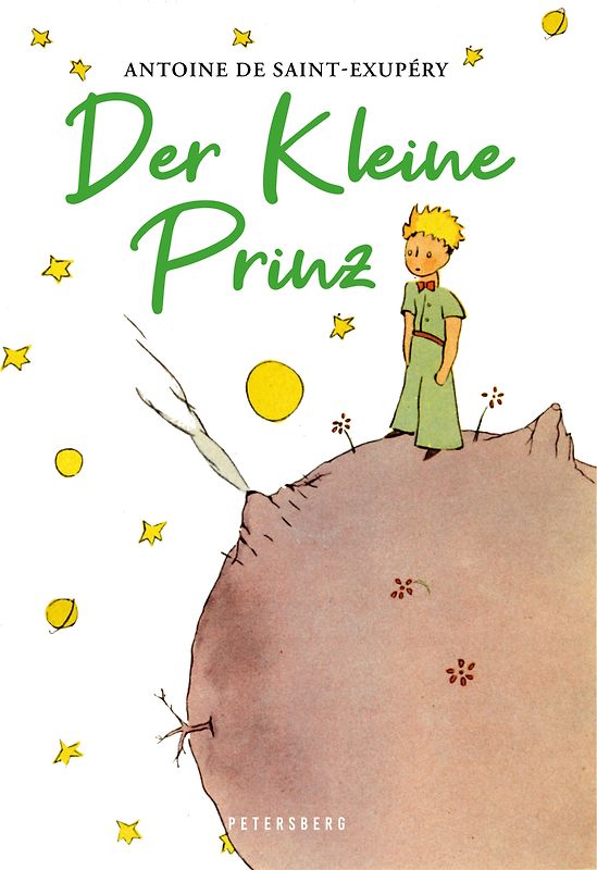 Der Kleine Prinz (Mit farbigen Originalillustrationen des Autors)