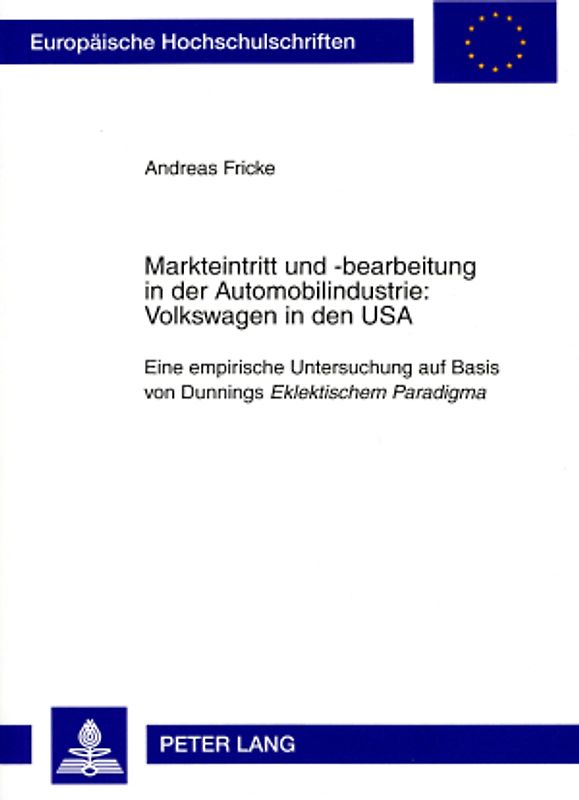 Markteintritt und -bearbeitung in der Automobilindustrie: Volkswagen in den USA