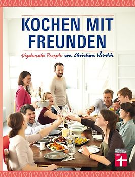 Kochen mit Freunden