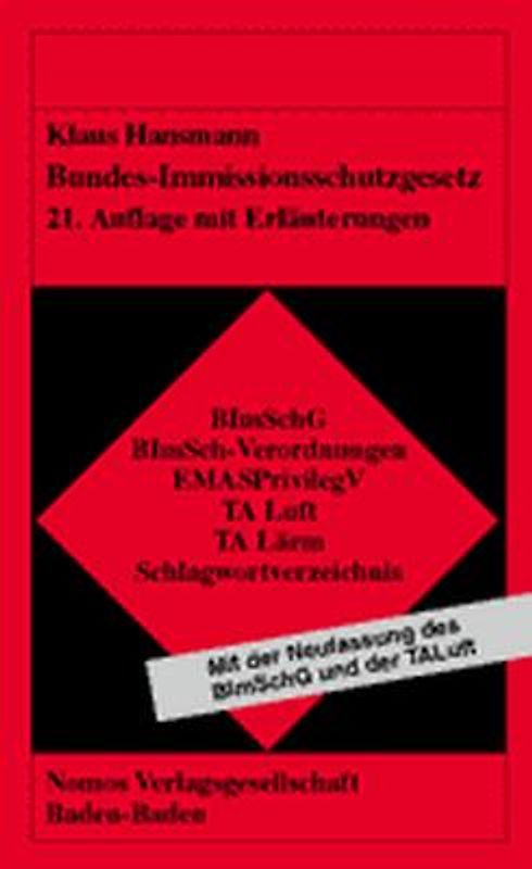 Bundes-Immissionsschutzgesetz und ergänzende Vorschriften